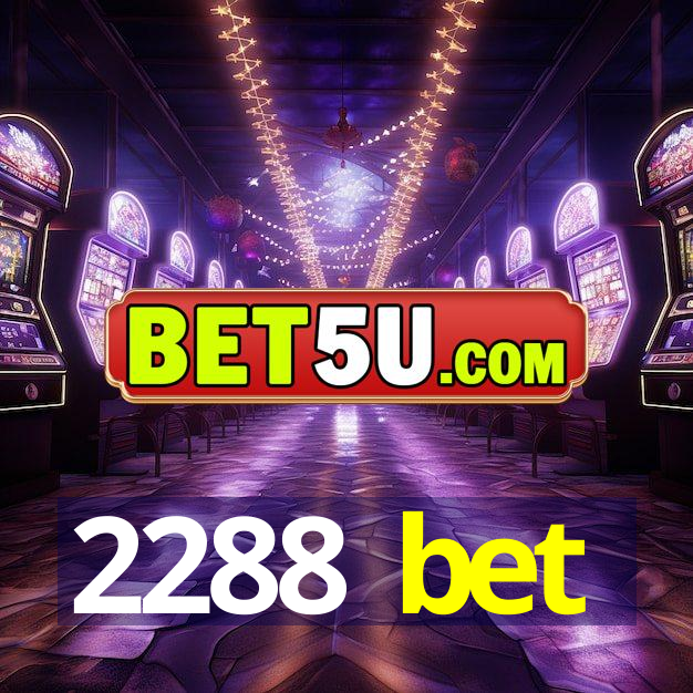 2288 bet