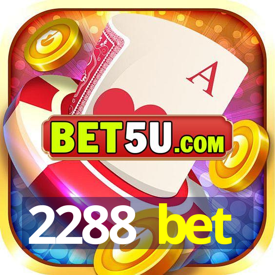 2288 bet